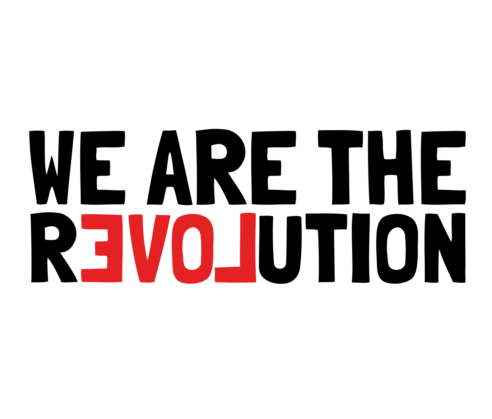We Are The Revolution